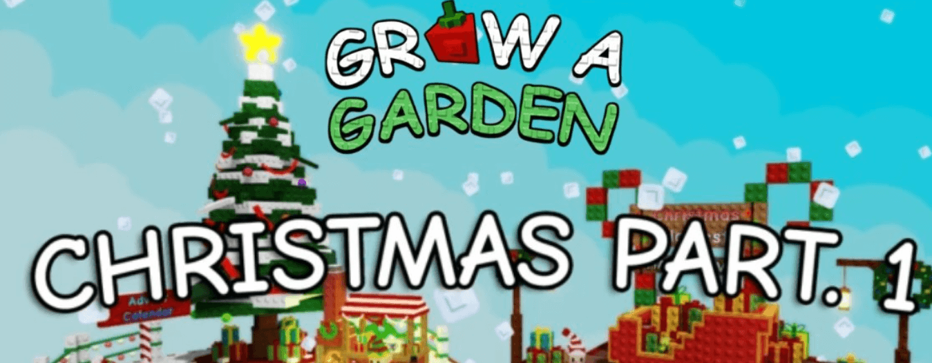 grow a garden christmas part 1 banner